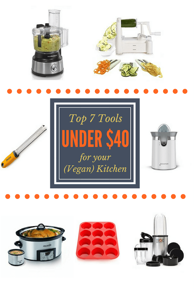 Top 7 Tools Under $40 for your (Vegan) Kitchen | veganchickpea.com