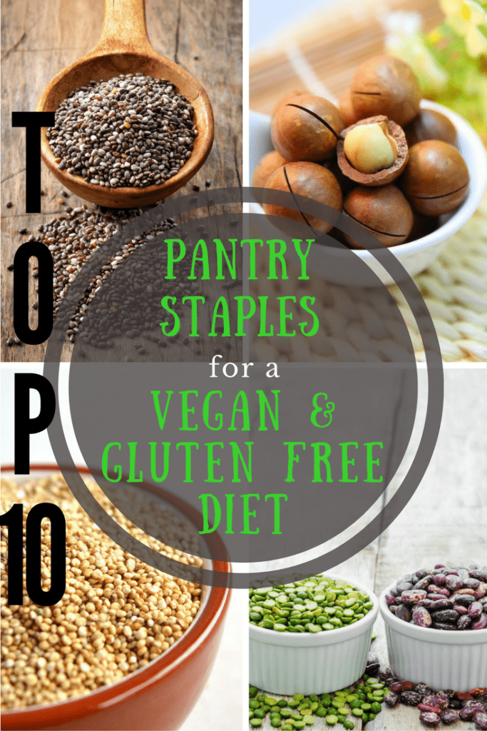 Top 10 Pantry Staples For A Vegan Gluten Free Diet