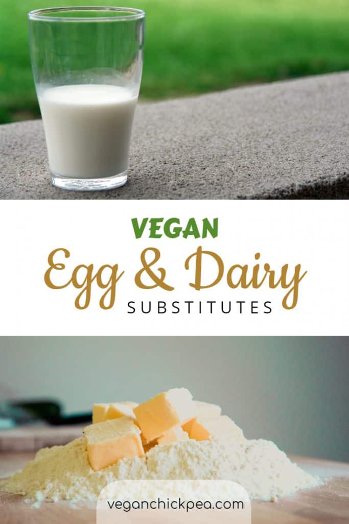 3 Vegan Substitutes for Egg and Dairy Vegan Chickpea