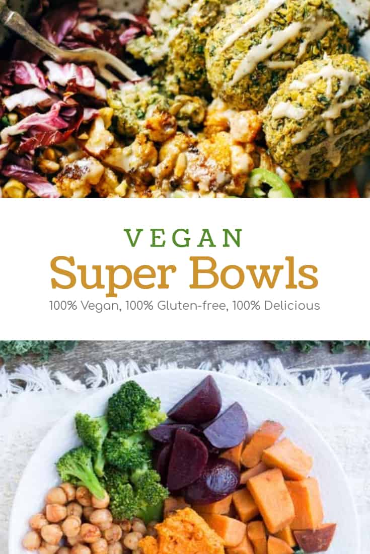 5 Delicious Vegan Super Bowls (100% vegan. 100% gluten-free. 100% ...