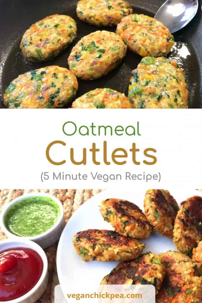Oatmeal Cutlets (5 Minute Vegan Recipe) Vegan Chickpea